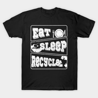 'Eat Sleep Recycle' Environment Awareness Shirt T-Shirt